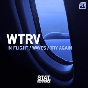 Download track Try Again (Original Mix) WTRV