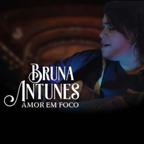 Download track Cada Vez Mais Bruna Antunes