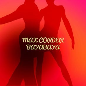 Download track Bayabaya (Version Club) Max Corder