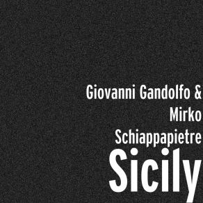 Download track Sicily Mirko Schiappapietre