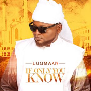 Download track In The Name Of Allah Luqmaan