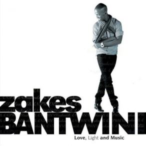 Download track Bum Bum Zakes BantwiniTumelo