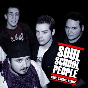 Download track Soul School People (Remix)  Soul School People