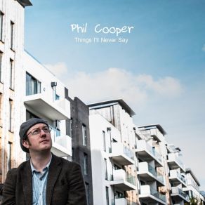 Download track I Don't Have A Voice Phil Cooper