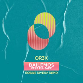 Download track Bailemos (Robbie Rivera Extended Remix) Pia PaezRobbie Rivera