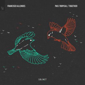 Download track Together Francisco Allendes