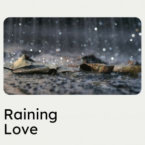 Download track Rain Appetite Loopable Rain Sounds