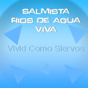 Download track Clame Ami Salmista Rios De Agua Viva