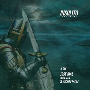 Download track Iron Man (Original Mix) Jose DiazDavid Balmont