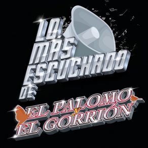 Download track No Compro Amores El Gorrión