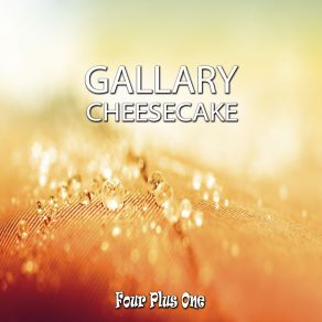 Download track Cheesecake Gallary