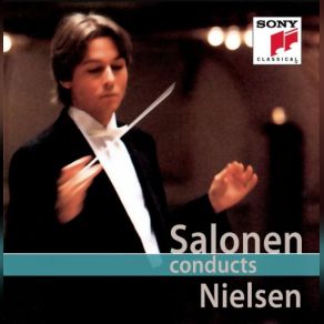 Download track IV. Allegro Con Fuoco Carl Nielsen, Esa-Pekka Salonen, New Stockholm Chamber Orchestra, David Mottley