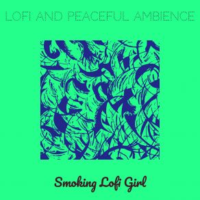 Download track Study & Relax Smoking Lofi Girl