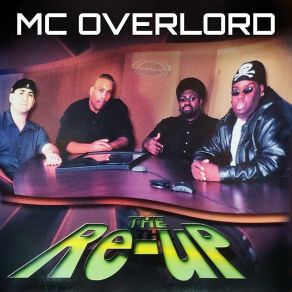 Download track The Re-Up MC Overlord