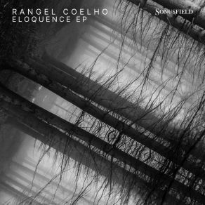 Download track Eloquence Rangel Coelho