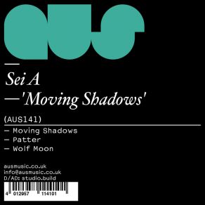 Download track Moving Shadows Sei A