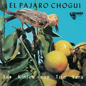 Download track El Pájaro Chogui Los Kintos