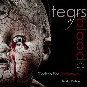 Download track Tears Of Blood DJ Techno