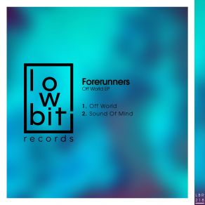 Download track Off World Original Mix Forerunners