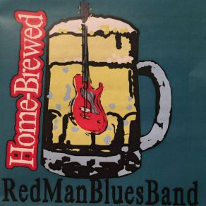 Download track Once You Get In Karl Brandt, RedManBluesBand