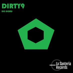 Download track Do Domu Dirty9