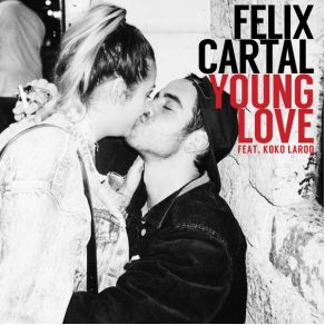 Download track Young Love (Acoustic Mix) Felix Cartal, Koko LaRoo