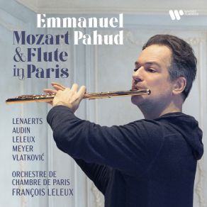 Download track Poulenc: Flute Sonata, FP 164 - II. Cantilena: Assez Lent Wolfgang Amadeus Mozart, Emmanuel Pahud, Poulenc, Chaminade, Faure, Saint-Saëns, Orchestre De Chambre De Paris