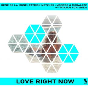 Download track Love Right Now Mirjam Von Eigen