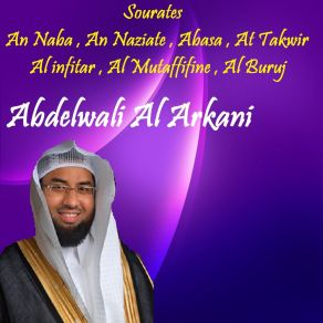 Download track Sourate At Takwir (Quran) Abdelwali Al Arkani