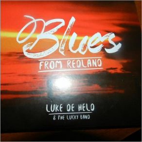 Download track Blues From Redland The Lucky Band