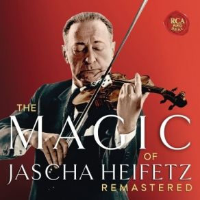 Download track 2.08. Piano Trio No. 1 In D Minor, Op. 32 IV. Finale-Allegro Non Troppo (Remastered) Jascha Heifetz