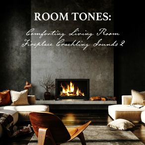 Download track Comforting Living Room Fireplace Crackling Sounds, Pt. 6 Nowak Sommer