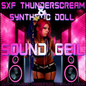 Download track Sound Geil (Localhost Project Remix) Synthetic DollLocalhost Project