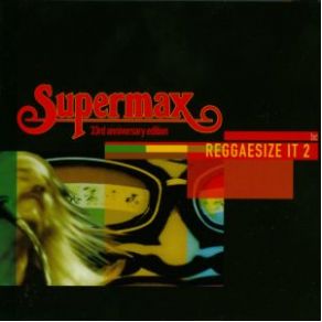 Download track Reggae Fever Supermax