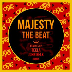 Download track The Beat (John Belk Remix) Majesty