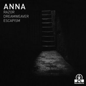 Download track Escapism (Original Mix) Anna