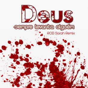 Download track Deus Sempre Levanta Alguém (Instrumental) Rob Sarah