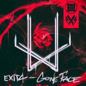 Download track Gone Face Exit4