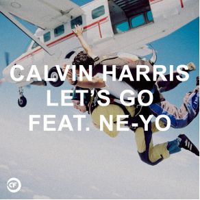 Download track Let'S Go (Extended Mix) Calvin HarrisNe - Yo