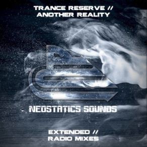 Download track Another Reality (Extended Mix) Trance Reserve