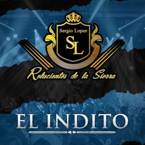 Download track El Indito Relucientes De La Sierra