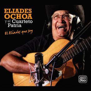 Download track Estoy Hecho Tierra Elíades Ochoa, Cuarteto Patria