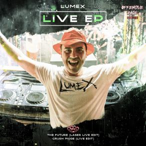 Download track The Future (Laser Live Edit) LumexTenzin