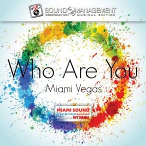 Download track Who Are You (Extended Version) Miami VEGAS