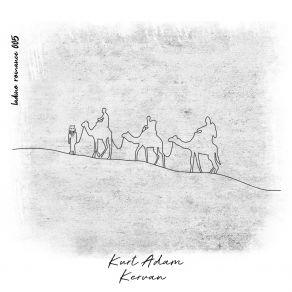 Download track Kervan Kurt Adam