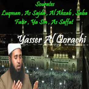 Download track Sourate Fatir (Quran) Yasser Al Qorachi