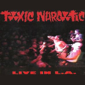 Download track Parasite Toxic Narcotic