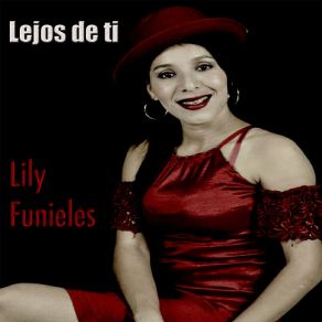 Download track Lejos De Ti Lily Funieles