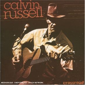 Download track This Is Your World Calvin Russell