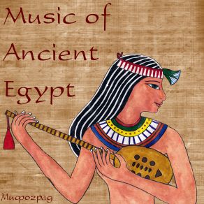 Download track Ensemble Hathor - Music In The Age Of The Pyramids - Welcome To Ancient Egypt Rafael Pérez Arroyo